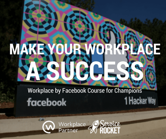 Workplace by Facebook & How to Use it with your Team